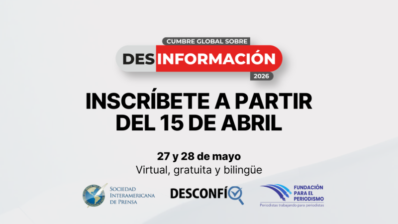 La Cumbre Global sobre Desinformación abrirá sus inscripciones para la edición 2026 el 15 de abril