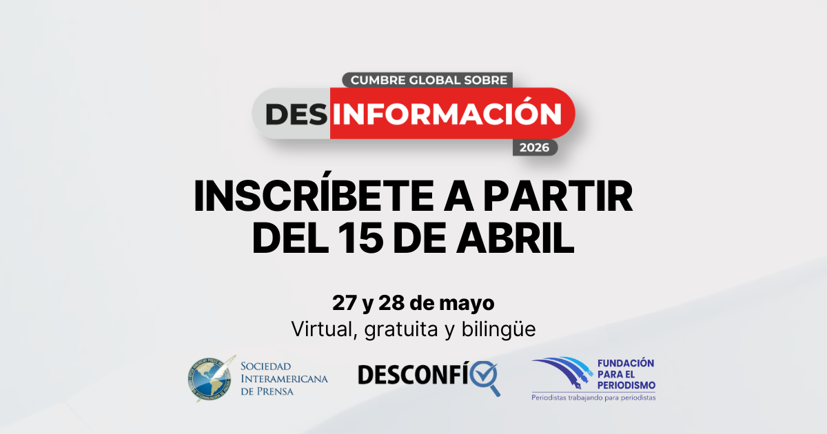 La Cumbre Global sobre Desinformación abrirá sus inscripciones para la edición 2026 el 15 de abril