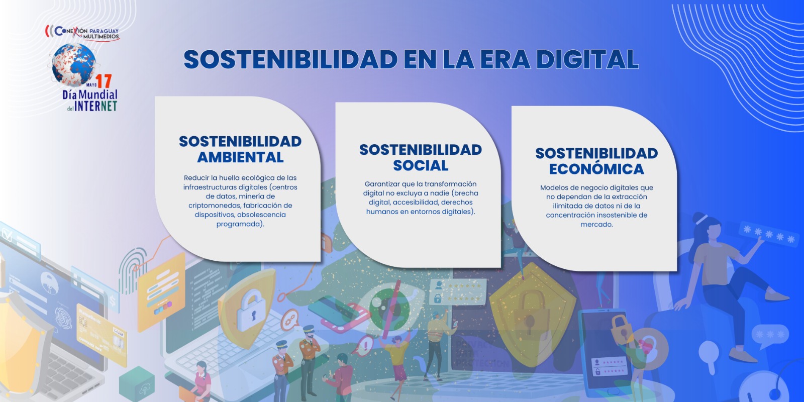 Internet libre y soberano: acceso, seguridad y humanización en Paraguay